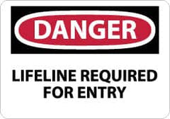 NMC - "Danger - Lifeline Required for Entry", 10" Long x 14" Wide, Rigid Plastic Safety Sign - Rectangle, 0.05" Thick, Use for Accident Prevention - A1 Tooling