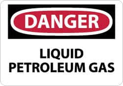 NMC - "Danger - Liquid Petroleum Gas", 10" Long x 14" Wide, Rigid Plastic Safety Sign - Rectangle, 0.05" Thick, Use for Hazardous Materials - A1 Tooling