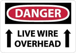 NMC - "Danger - Live Wire Overhead", 10" Long x 14" Wide, Rigid Plastic Safety Sign - Rectangle, 0.05" Thick, Use for Accident Prevention - A1 Tooling