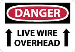 NMC - "Danger - Live Wire Overhead", 10" Long x 14" Wide, Rigid Plastic Safety Sign - Rectangle, 0.05" Thick, Use for Accident Prevention - A1 Tooling