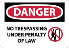 NMC - "Danger - No Trespassing Under Penalty of Law", 10" Long x 14" Wide, Rigid Plastic Safety Sign - Rectangle, 0.05" Thick, Use for Security & Admittance - A1 Tooling