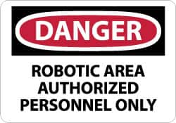 NMC - "Danger - Robotic Area - Authorized Personnel Only", 10" Long x 14" Wide, Rigid Plastic Safety Sign - Rectangle, 0.05" Thick, Use for Security & Admittance - A1 Tooling