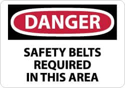 NMC - "Danger - Safety Belts Required in This Area", 10" Long x 14" Wide, Rigid Plastic Safety Sign - Rectangle, 0.05" Thick, Use for Accident Prevention - A1 Tooling