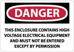 NMC - "Danger - This Enclosure Contains High Voltage Electrical Equipment and Must Not Be Entered Except by Permission", 10" Long x 14" Wide, Rigid Plastic Safety Sign - Rectangle, 0.05" Thick, Use for Accident Prevention - A1 Tooling