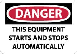 NMC - "Danger - This Equipment Starts and Stops Automatically", 10" Long x 14" Wide, Rigid Plastic Safety Sign - Rectangle, 0.05" Thick, Use for Accident Prevention - A1 Tooling