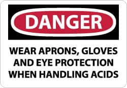 NMC - "Danger - Wear Aprons, Gloves and Eye Protection When Handling Acids", 10" Long x 14" Wide, Rigid Plastic Safety Sign - Rectangle, 0.05" Thick, Use for Accident Prevention - A1 Tooling