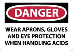 NMC - "Danger - Wear Aprons, Gloves and Eye Protection When Handling Acids", 10" Long x 14" Wide, Rigid Plastic Safety Sign - Rectangle, 0.05" Thick, Use for Accident Prevention - A1 Tooling