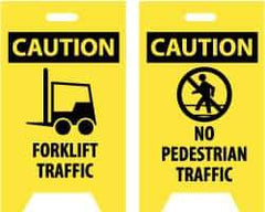 NMC - Caution - Forklift Traffic, Caution - No Pedestrian Traffic, 12" Wide x 19" High, Plastic Floor Sign - A-Frame, Black on Yellow, For Accident Prevention - A1 Tooling