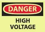 NMC - "Danger - High Voltage", 10" Long x 14" Wide, Pressure-Sensitive Vinyl Safety Sign - Rectangle, 0.004" Thick, Use for Accident Prevention - A1 Tooling