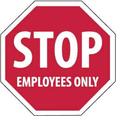 NMC - "Stop - Employees Only", 12" Wide x 12" High, Plastic Stop & Yield Signs - 0.05" Thick, White on Red, Octagon, Wall Mount - A1 Tooling