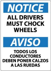 NMC - "Notice - All Drivers Must Chock Wheels", 14" Long x 10" Wide, Pressure-Sensitive Vinyl Safety Sign - Rectangle, 0.004" Thick, Use for Accident Prevention - A1 Tooling