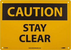 NMC - "Caution - Stay Clear", 10" Long x 14" Wide, Aluminum Safety Sign - Rectangle, 0.04" Thick, Use for Accident Prevention - A1 Tooling