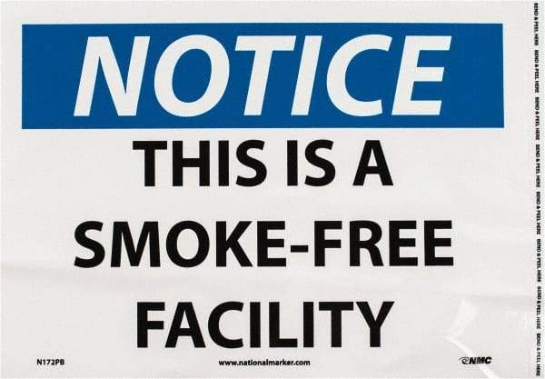 NMC - "Notice - This Is a Smoke-Free Facility", 10" Long x 14" Wide, Pressure-Sensitive Vinyl Safety Sign - Rectangle, 0.004" Thick, Use for Accident Prevention - A1 Tooling