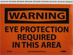 NMC - "Warning - Eye Protection Required in This Area", 7" Long x 10" Wide, Pressure-Sensitive Vinyl Safety Sign - Rectangle, 0.004" Thick, Use for Accident Prevention - A1 Tooling