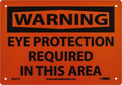 NMC - "Warning - Eye Protection Required in This Area", 7" Long x 10" Wide, Rigid Plastic Safety Sign - Rectangle, 0.05" Thick, Use for Accident Prevention - A1 Tooling