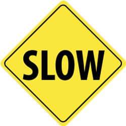 NMC - "Slow", 24" Wide x 24" High, Aluminum Traffic Control Signs - 0.08" Thick, Black on Yellow, Engineer Grade Reflectivity, Diamond, Post Mount - A1 Tooling