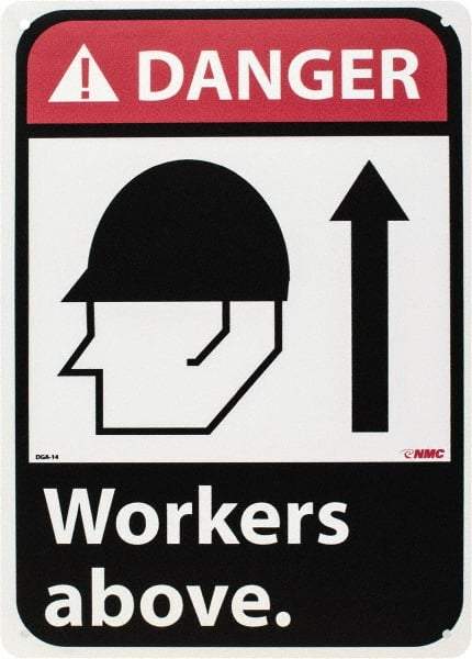 NMC - "Danger - Workers Above", 14" Long x 10" Wide, Rigid Plastic Safety Sign - Rectangle, 0.05" Thick, Use for Accident Prevention - A1 Tooling