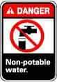 NMC - "Danger - Non-Potable Water", 10" Long x 7" Wide, Pressure-Sensitive Vinyl Safety Sign - Rectangle, 0.004" Thick, Use for Restroom, Janitorial & Housekeeping - A1 Tooling