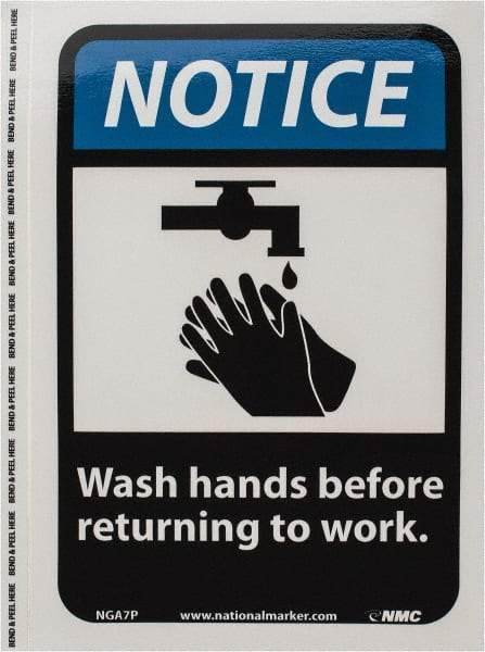 NMC - "Notice - Wash Hands Before Returning to Work", 10" Long x 7" Wide, Pressure-Sensitive Vinyl Safety Sign - Rectangle, 0.004" Thick, Use for Restroom, Janitorial & Housekeeping - A1 Tooling