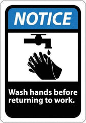 NMC - "Notice - Wash Hands Before Returning to Work", 10" Long x 7" Wide, Rigid Plastic Safety Sign - Rectangle, 0.05" Thick, Use for Restroom, Janitorial & Housekeeping - A1 Tooling