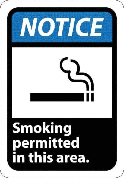 NMC - "Notice - Smoking Permitted in This Area", 10" Long x 7" Wide, Rigid Plastic Safety Sign - Rectangle, 0.05" Thick, Use for Security & Admittance - A1 Tooling