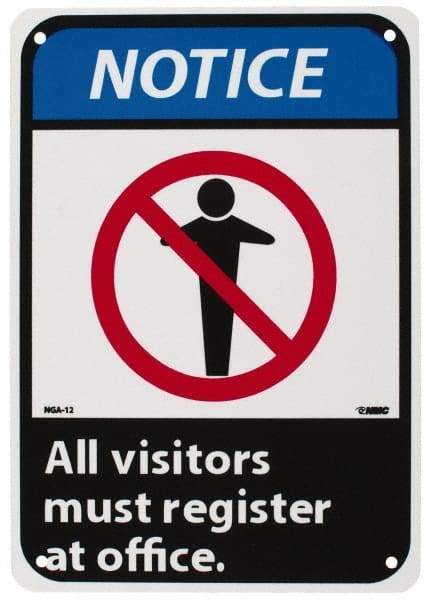 NMC - "Notice - All Visitors Must Register at Office", 10" Long x 7" Wide, Rigid Plastic Safety Sign - Rectangle, 0.05" Thick, Use for Security & Admittance - A1 Tooling