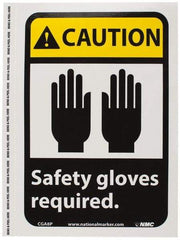 NMC - "Caution - Safety Gloves Required", 10" Long x 7" Wide, Pressure-Sensitive Vinyl Safety Sign - Rectangle, 0.004" Thick, Use for Accident Prevention - A1 Tooling