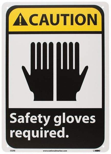 NMC - "Caution - Safety Gloves Required", 14" Long x 10" Wide, Rigid Plastic Safety Sign - Rectangle, 0.05" Thick, Use for Accident Prevention - A1 Tooling