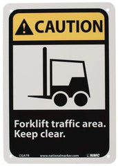 NMC - "Caution - Forklift Traffic Area - Keep Clear", 10" Long x 7" Wide, Rigid Plastic Safety Sign - Rectangle, 0.05" Thick, Use for Accident Prevention - A1 Tooling