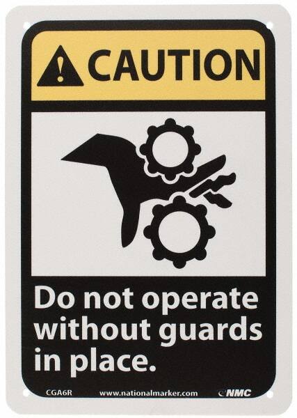 NMC - "Caution - Do Not Operate without Guards in Place", 10" Long x 7" Wide, Rigid Plastic Safety Sign - Rectangle, 0.05" Thick, Use for Accident Prevention - A1 Tooling