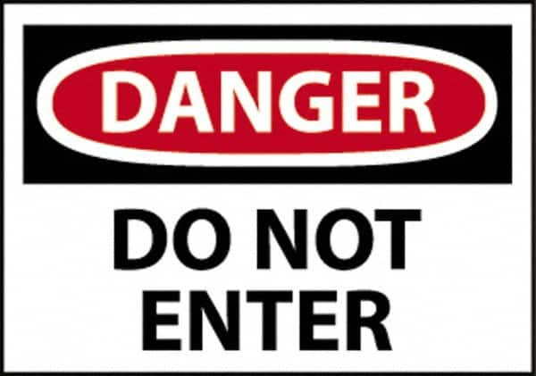 NMC - "Danger - Do Not Enter", 10" Long x 14" Wide, Fiberglass Safety Sign - Rectangle, 0.095" Thick, Use for Security & Admittance - A1 Tooling