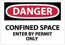 NMC - "Danger - Confined Space - Enter by Permit Only", 10" Long x 14" Wide, Fiberglass Safety Sign - Rectangle, 0.095" Thick, Use for Accident Prevention - A1 Tooling