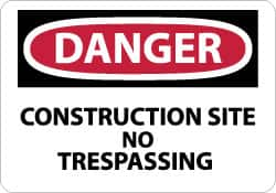 NMC - "Danger - Construction Site - No Trespassing", 10" Long x 14" Wide, Fiberglass Safety Sign - Rectangle, 0.095" Thick, Use for Security & Admittance - A1 Tooling