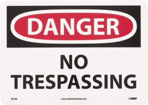 NMC - "Danger - No Trespassing", 10" Long x 14" Wide, Fiberglass Safety Sign - Rectangle, 0.095" Thick, Use for Security & Admittance - A1 Tooling