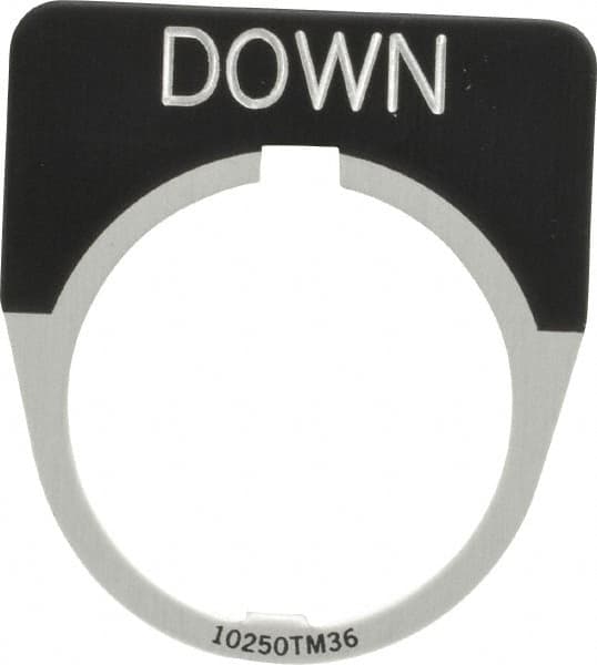 Eaton Cutler-Hammer - Half Round, Legend Plate - Down - Black Background, 30-1/2mm Hole Diameter - A1 Tooling