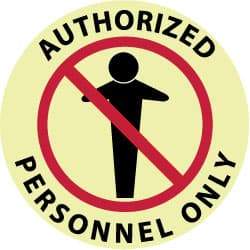 NMC - Authorized Personnel Only, Anti-Skid Polyester Floor Sign - Round, Red & Black on Yellow (Glow), Adhesive Backed, For Security & Admittance - A1 Tooling