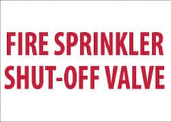 NMC - Fire Sprinkler Shut-Off Valve, Pressure Sensitive Vinyl Fire Sign - 14" Wide x 10" High, Glow-in-the-Dark - A1 Tooling