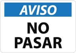 NMC - "Aviso - No Pasar", 10" Long x 14" Wide, Aluminum Safety Sign - Rectangle, 0.04" Thick, Use for Security & Admittance - A1 Tooling