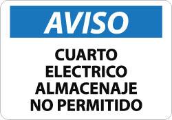 NMC - "Aviso - Cuarto Electrico - Almacenaje No Permitido", 10" Long x 14" Wide, Aluminum Safety Sign - Rectangle, 0.04" Thick, Use for Workplace/Safety - A1 Tooling