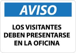 NMC - "Los Visitantes Deben Presentarse en La Oficina", 10" Long x 14" Wide, Aluminum Safety Sign - Rectangle, 0.04" Thick, Use for Workplace/Safety - A1 Tooling