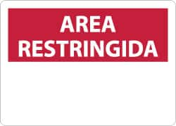 NMC - "Area Restringida", 10" Long x 14" Wide, Aluminum Safety Sign - Rectangle, 0.04" Thick, Use for Security & Admittance - A1 Tooling