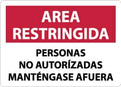 NMC - "Area Restringida - Personas No Autorizadas Mantengase Afuera", 10" Long x 14" Wide, Aluminum Safety Sign - Rectangle, 0.04" Thick, Use for Security & Admittance - A1 Tooling