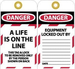 NMC - 3" High x 6" Long, A LIFE IS ON THE LINE, English Safety & Facility Lockout Tag - Tag Header: Danger, 2 Sides, Black, Red & White Unrippable Vinyl - A1 Tooling