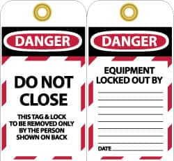 NMC - 3" High x 6" Long, DO NOT CLOSE, English Safety & Facility Lockout Tag - Tag Header: Danger, 2 Sides, Black, Red & White Unrippable Vinyl - A1 Tooling