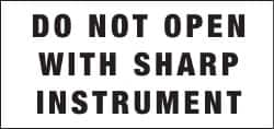 NMC - Do Not Open with Sharp Instrument Shipping Label - 2" High x 4-1/4" Wide - A1 Tooling