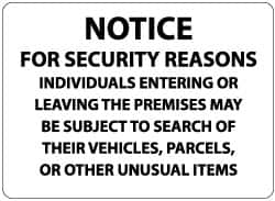 NMC - "Notice - For Security Reasons Individuals Entering or Leaving the Premises May Be Subject to Search of Their Vehicles,...", 14" Long x 20" Wide, Aluminum Safety Sign - Rectangle, 0.04" Thick, Use for Security & Admittance - A1 Tooling