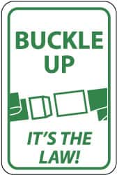 NMC - "Buckle Up - It's the Law", "Buckle", 12" Wide x 18" High, Aluminum Parking Lot Traffic Signs - 0.04" Thick, Green on White, Rectangle, Post Mount - A1 Tooling