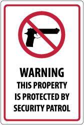 NMC - "Warning - This Property Is Protected by Security Patrol", 18" Long x 12" Wide, Aluminum Safety Sign - Rectangle, 0.04" Thick, Use for Security & Admittance - A1 Tooling