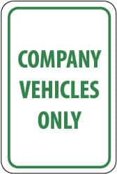 NMC - "Company Vehicles Only", 12" Wide x 18" High, Aluminum Parking Lot Traffic Signs - 0.063" Thick, Green on White, Rectangle, Post Mount - A1 Tooling