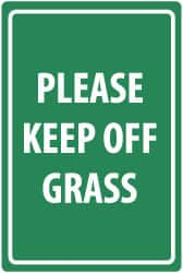 NMC - "Please Keep Off Grass", 18" Long x 12" Wide, Aluminum Safety Sign - Rectangle, 0.04" Thick, Use for Security & Admittance - A1 Tooling